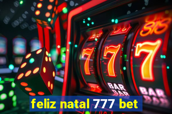 feliz natal 777 bet